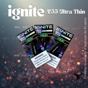 IGNITE V55 ULTRA FINO
